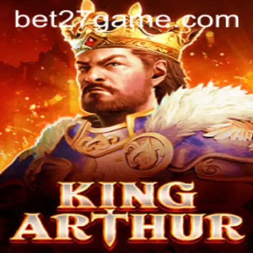 KingArthur: An Epic Adventure Awaits on BET27.games