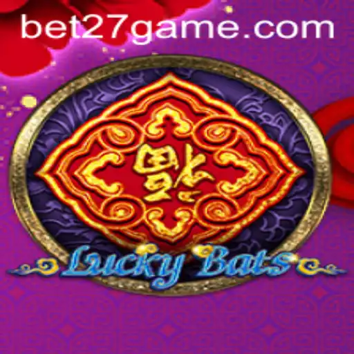 Exploring the Exciting World of LuckyBats: A Thrilling Dive into BET27.games