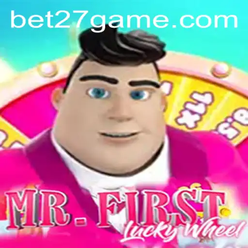 Experience the Thrill of MrFirstLuckyWheel at BET27.games