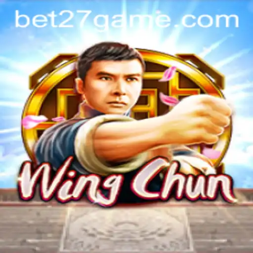 Dive into the Thrilling World of WingChun on BET27.games